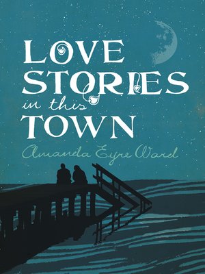 cover image of Love Stories in This Town